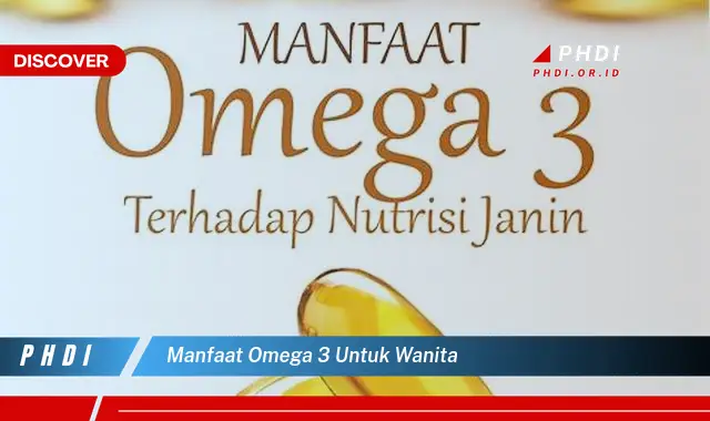 manfaat omega 3 untuk wanita