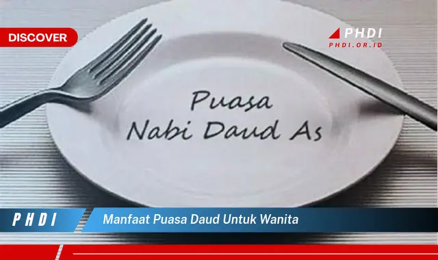 manfaat puasa daud untuk wanita