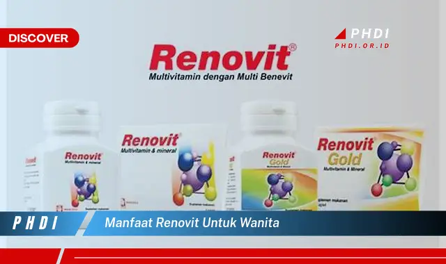 manfaat renovit untuk wanita