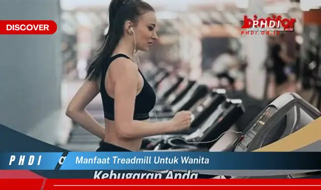 manfaat treadmill untuk wanita