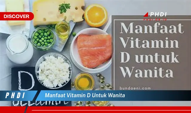 manfaat vitamin d untuk wanita