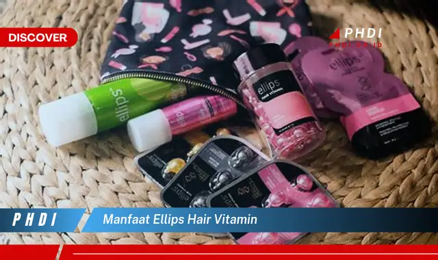 manfaat ellips hair vitamin