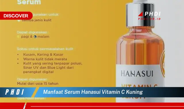 manfaat serum hanasui vitamin c kuning