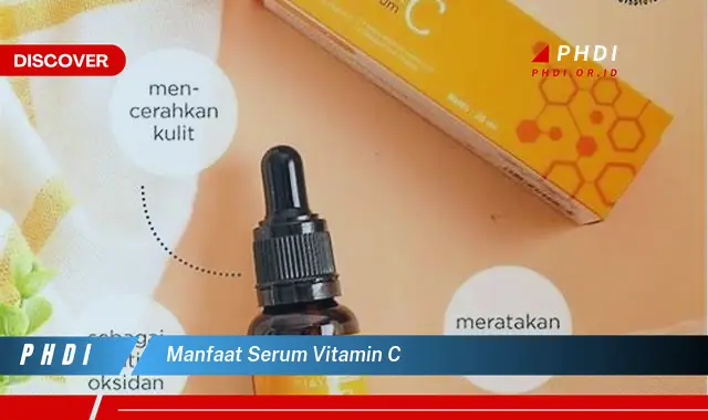 manfaat serum vitamin c