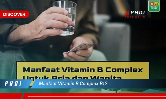 Temukan 7 Manfaat Vitamin B12 yang Bikin Kamu Penasaran
