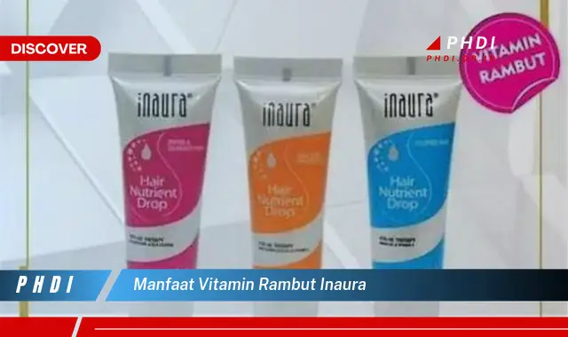 manfaat vitamin rambut inaura