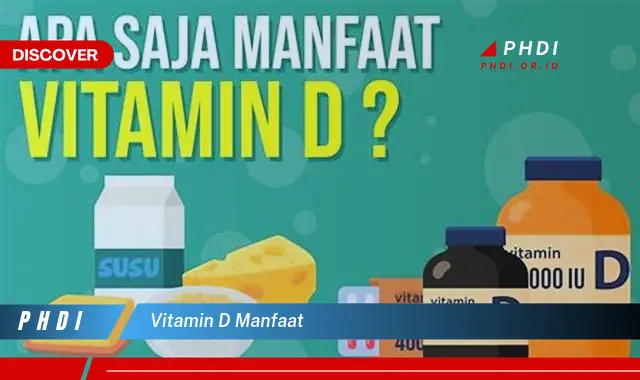Ketahui Manfaat Vitamin D yang Jarang Diketahui