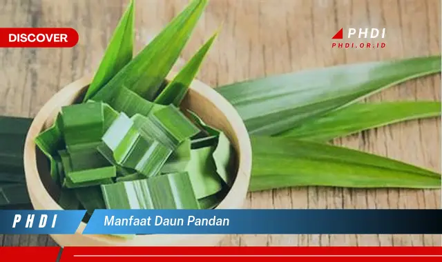 manfaat daun pandan