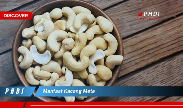 manfaat kacang mete