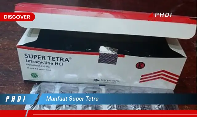 manfaat super tetra